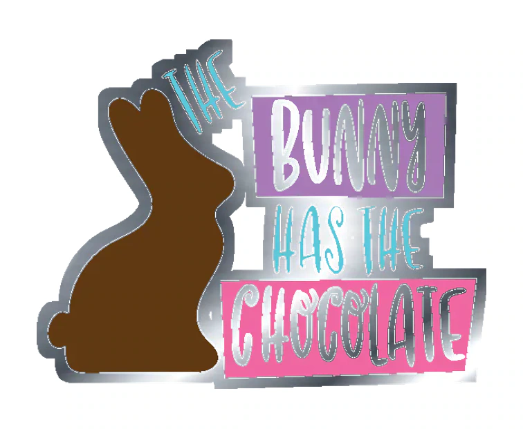 The Bunny has the Chocolate - Silver Chrome Vinyl Sticker - Custom Size