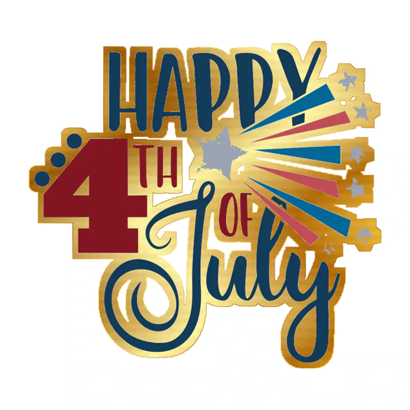 Happy 4th of July - Gold Chrome Vinyl Sticker - Custom Size