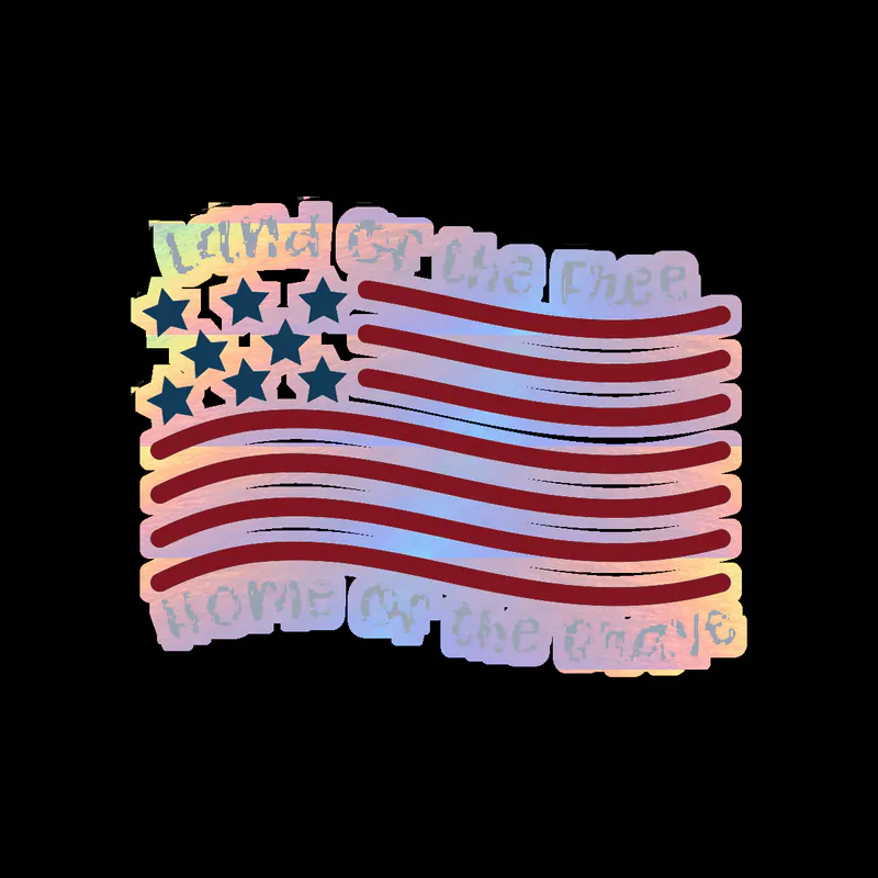 Land of the Free 2 - Holographic Vinyl Sticker - Custom Size