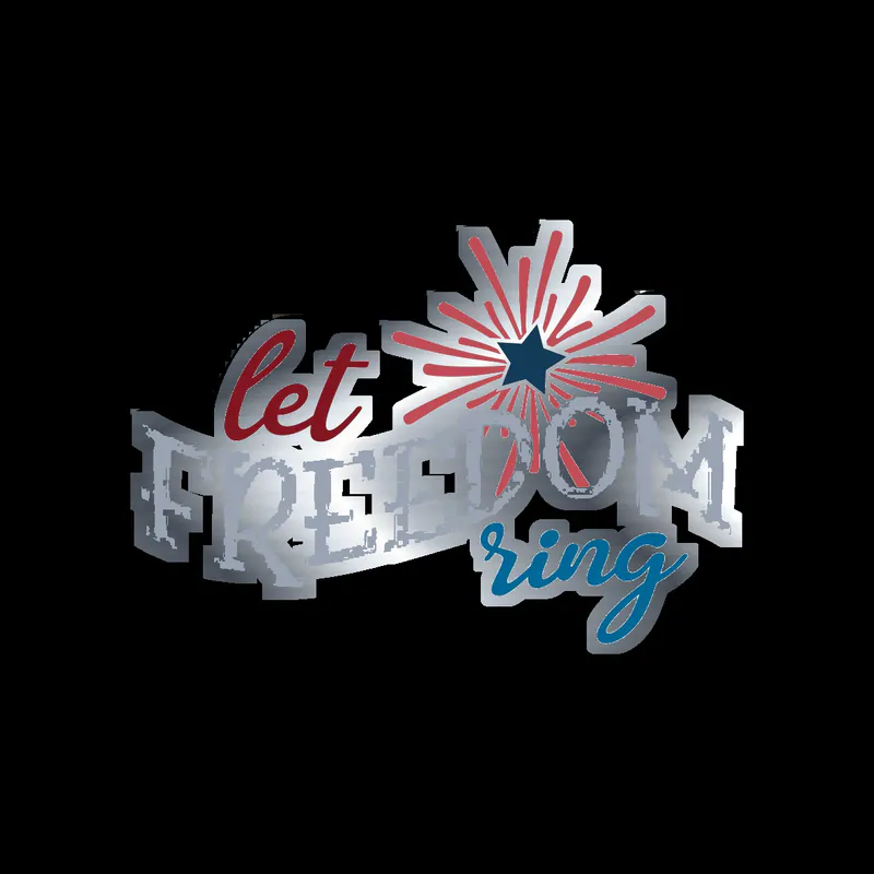 Let Freedom Ring - Silver Chrome Vinyl Sticker - Custom Size