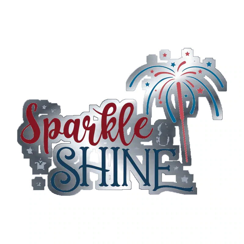 Sparkle and Shine - Silver Chrome Vinyl Sticker - Custom Size