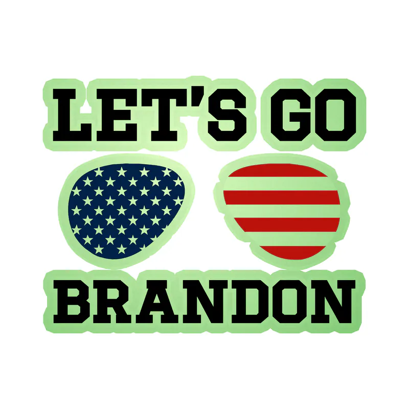 Let's Go Brandon Glow in the Dark Vinyl Decal - Custom Size