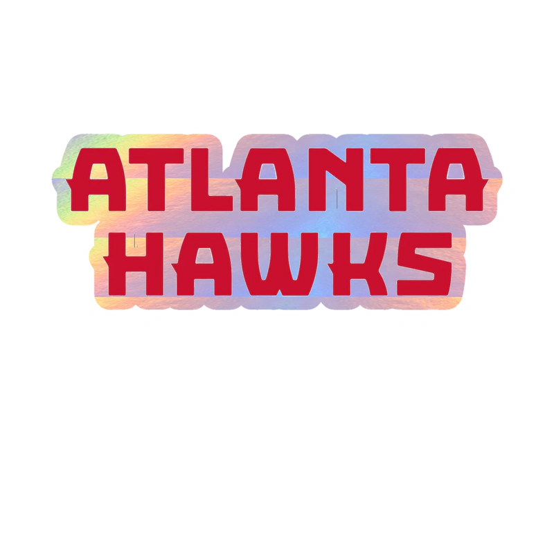 Atlanta Hawks - Name - Holographic Vinyl Sticker - Custom Size