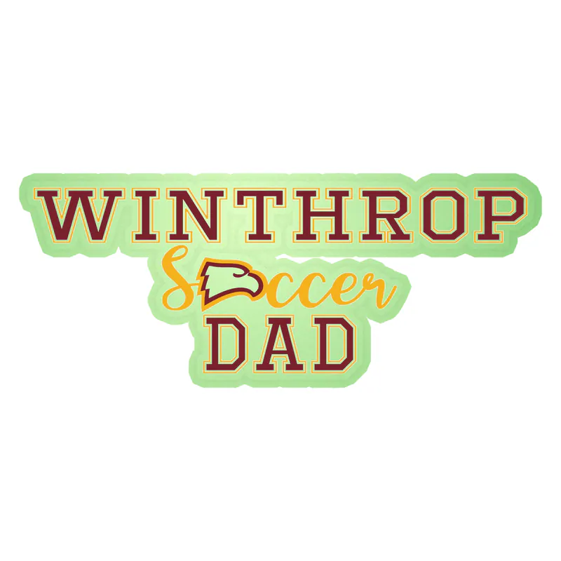 Winthrop University - Soccer Dad - Glow in the Dark Vinyl Decal