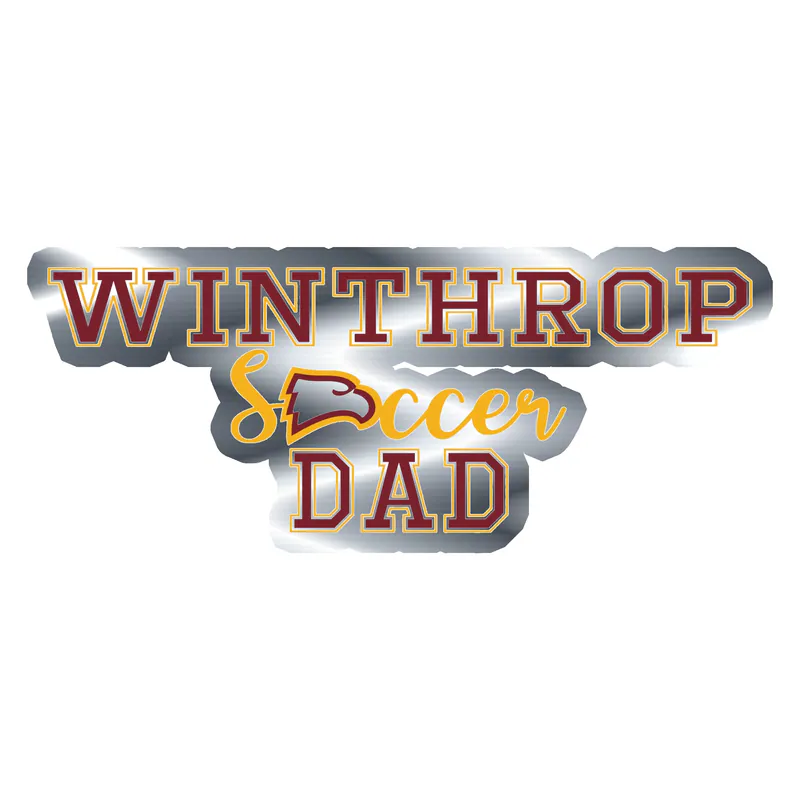 Winthrop University - Soccer Dad - Silver Chrome Vinyl Decal