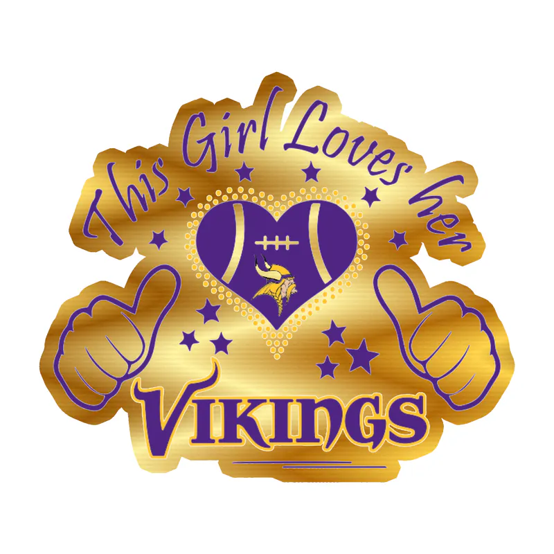 Minnesota Vikings - This Girl Loves Her Vikings - Gold Chrome Vinyl Sticker - Custom Size