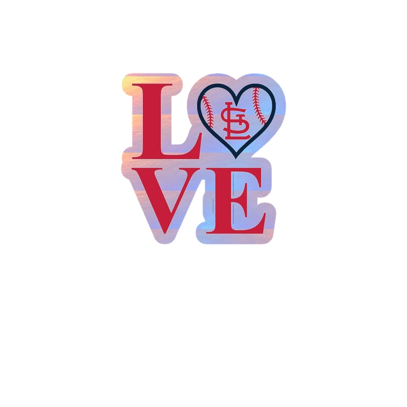 St. Louis Cardinals - Love - Holographic Vinyl Sticker - Custom Size