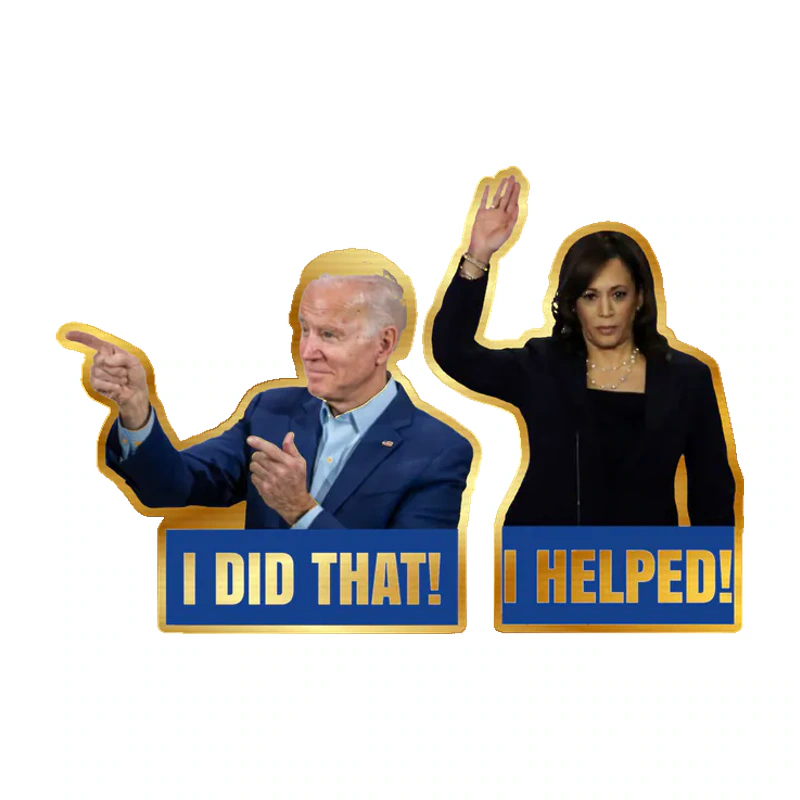 Joe Biden I Did That Kamala Harris I Helped Gold Chrome Vinyl Decal