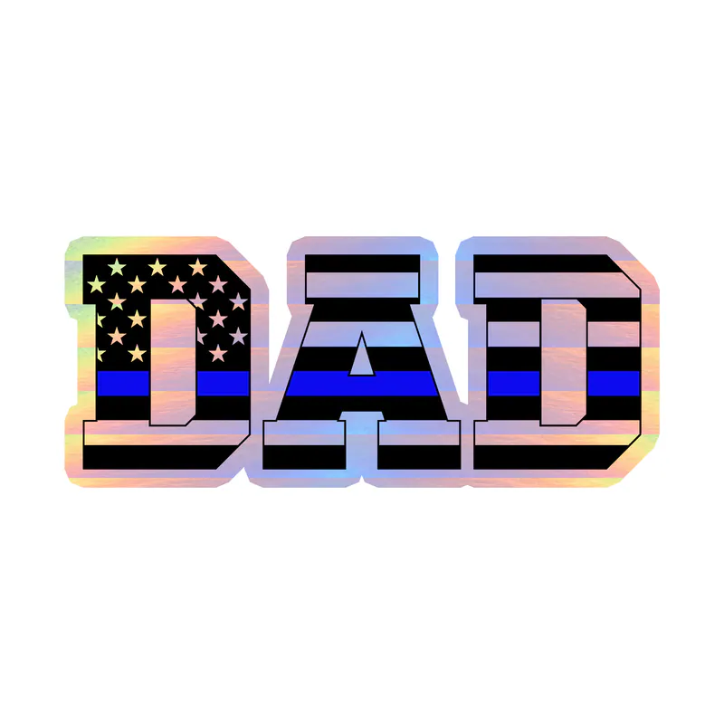 Dad Blue Line American Flag Holographic Vinyl Decal - custom size