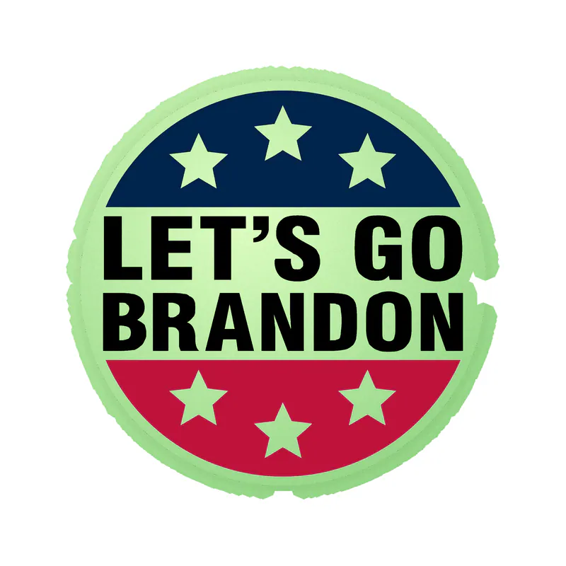 Let's Go Brandon Glow in the Dark Vinyl Decal - Custom Size
