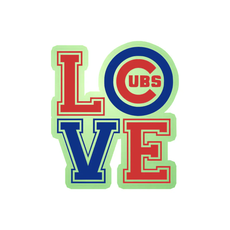 Chicago Cubs - Love - Glow in the Dark Vinyl Sticker - Custom Size