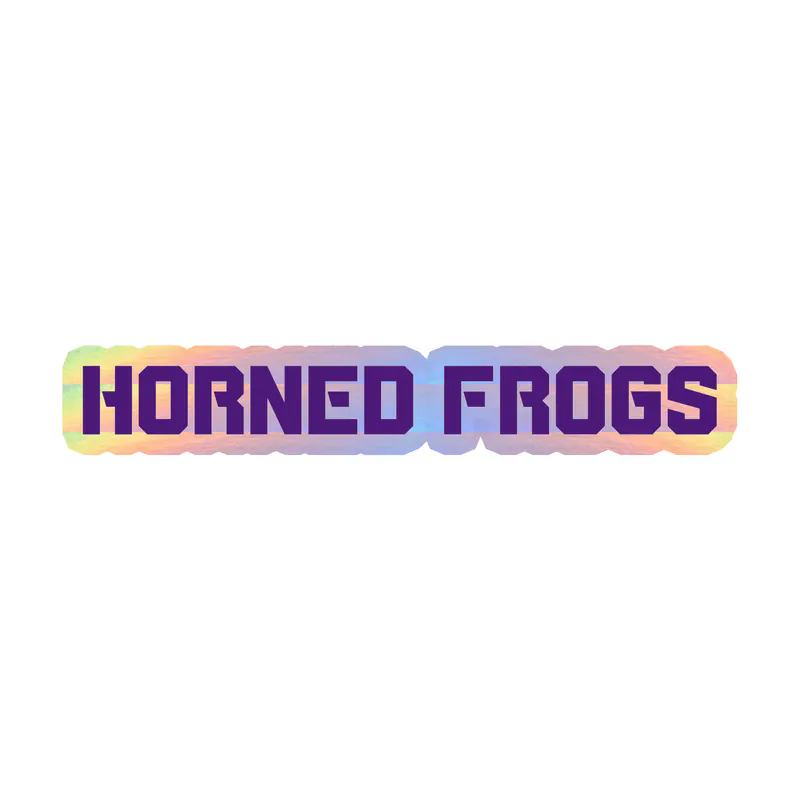TCU Horned Frogs - Image 7 - Holographic Vinyl Decal - Custom Size