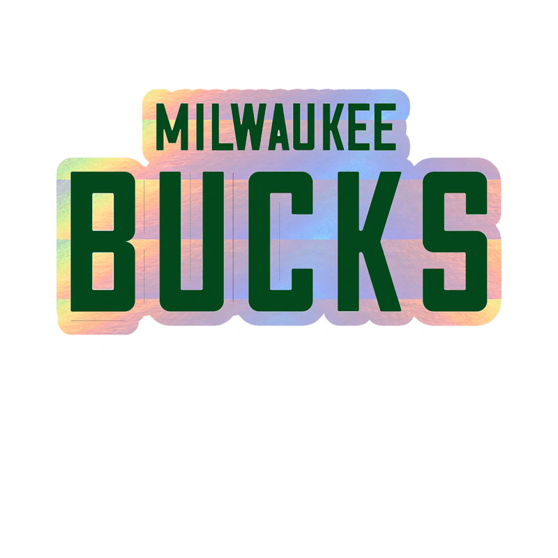 Milwaukee Bucks - Image 8 - Holographic Vinyl Sticker - Custom Size