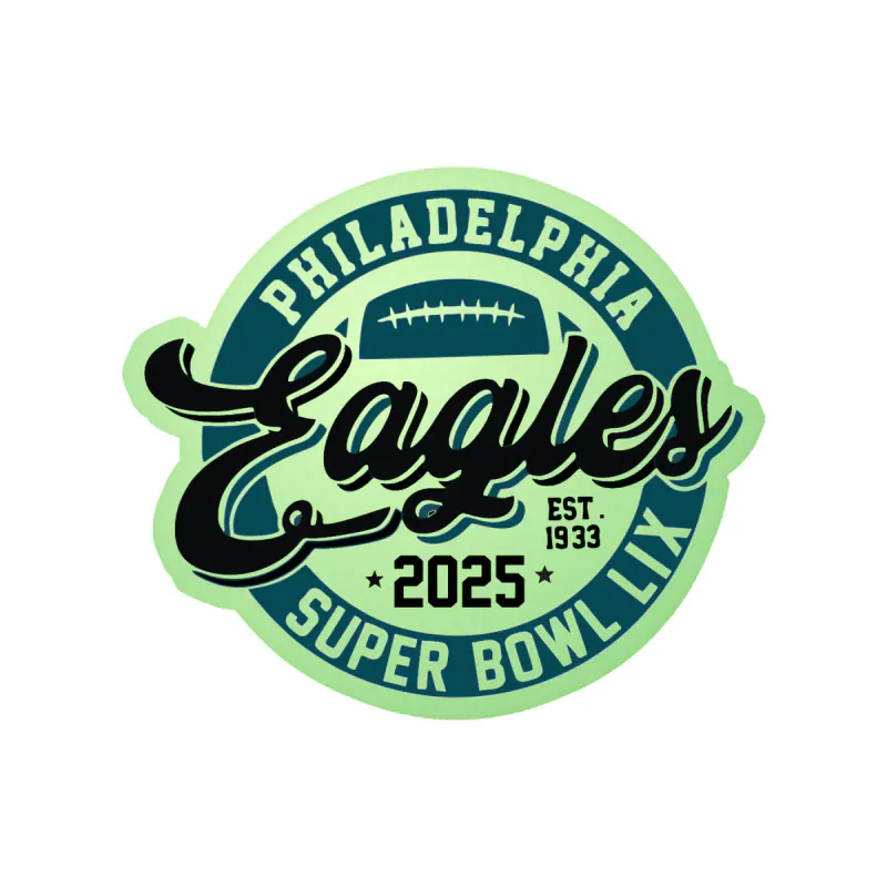 Philadelphia Eagles - 2025 Superbowl - Glow in the Dark Vinyl Sticker - Custom Size
