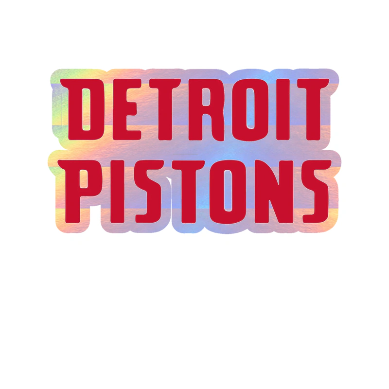 Detroit Pistons - Image 6 - Holographic Vinyl Sticker - Custom Size