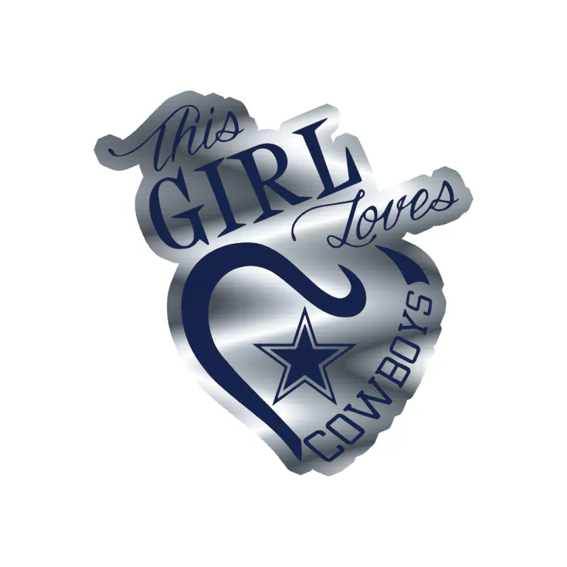 Dallas Cowboys - This Girl Loves Cowboys - Silver Chrome Vinyl Sticker - Custom Size