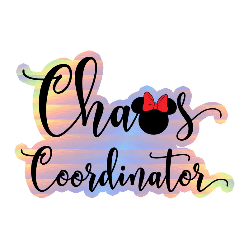Chaos Coordinator Holographic Vinyl Sticker - Custom Size