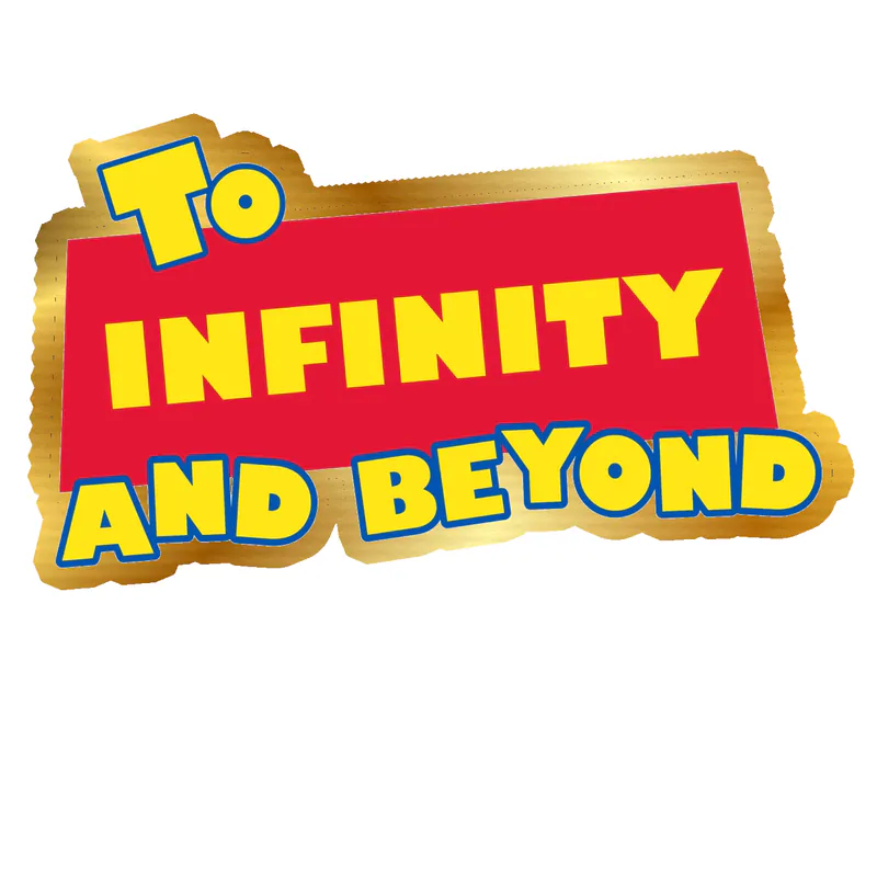 To Infinity and Beyond Gold Chrome Vinyl Sticker - Custom Size