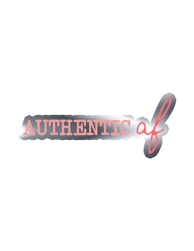 Authentic Af Silver Chrome Vinyl Decal