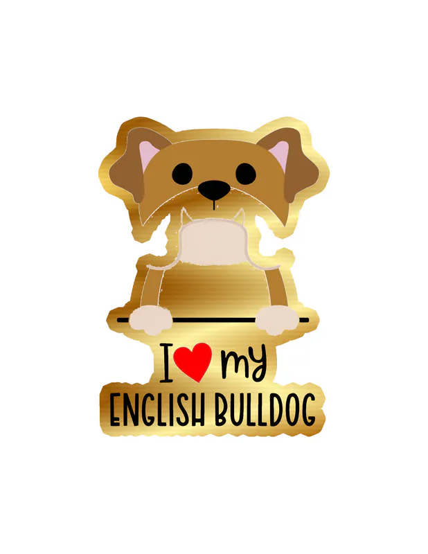 I Love My English Bulldog - Dog Gold Chrome Vinyl Decal