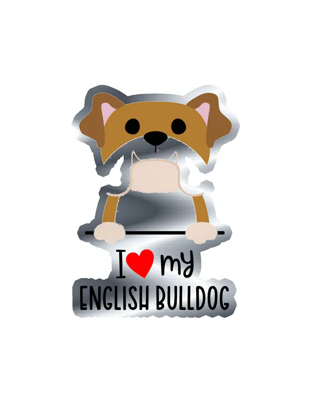 I Love My English Bulldog - Dog Silver Chrome Vinyl Decal