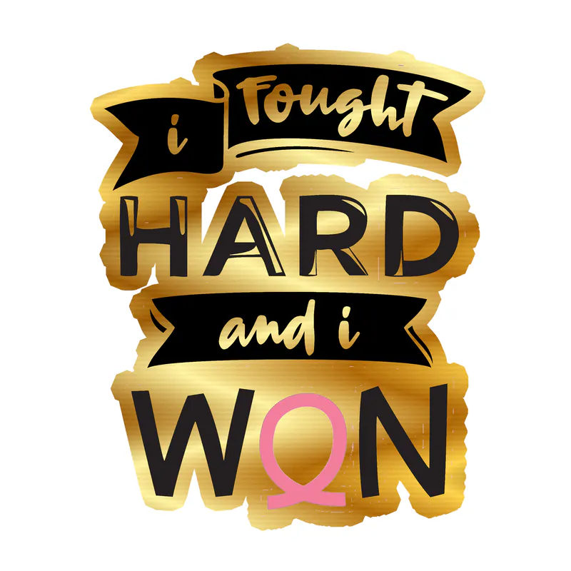I Fought Hard and I Won Gold Chrome Vinyl Decal - Custom Size