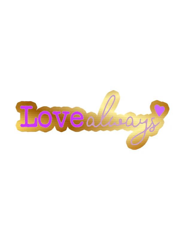Love Always Gold Chrome Vinyl Decal