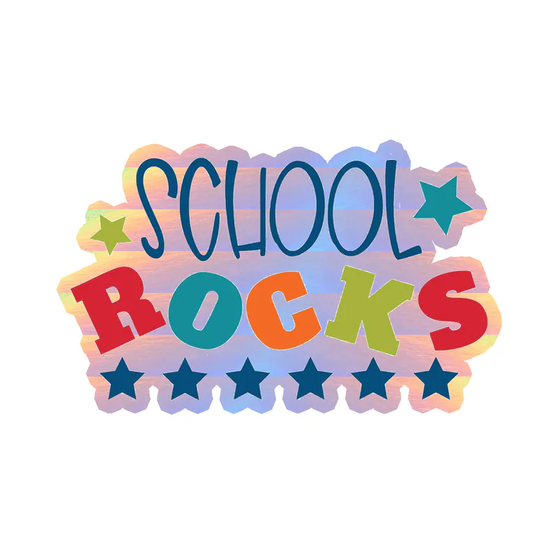 School Rocks - Holographic Vinyl Decal - Custom Size