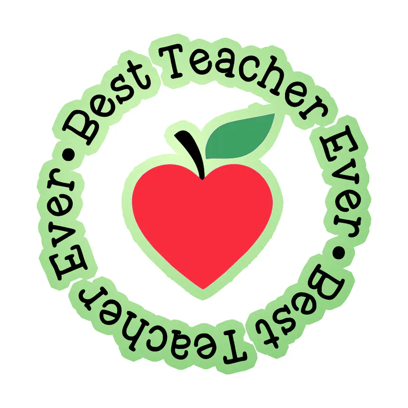 Best Teacher Ever - Glow in the Dark Vinyl Decal - Custom Size