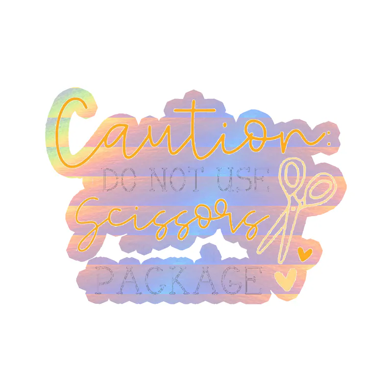 Caution Do Not Use Scissors to Open Package - Holographic Vinyl Decal