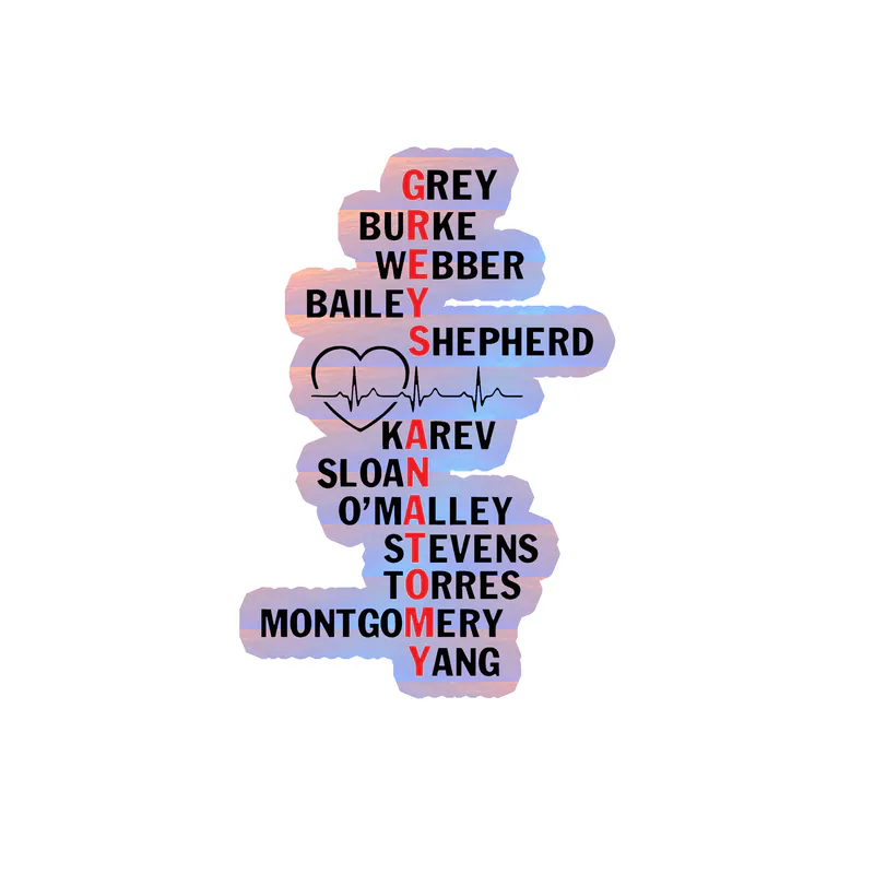Greys Anatomy - Holographic Vinyl Sticker - Custom Size