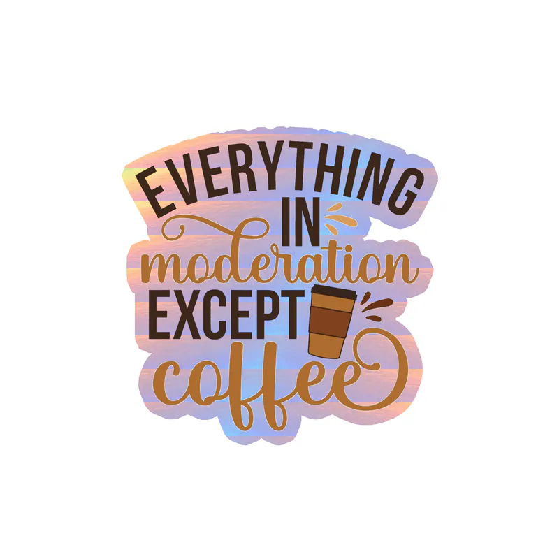 Coffee Holographic Vinyl Decal - Custom Size