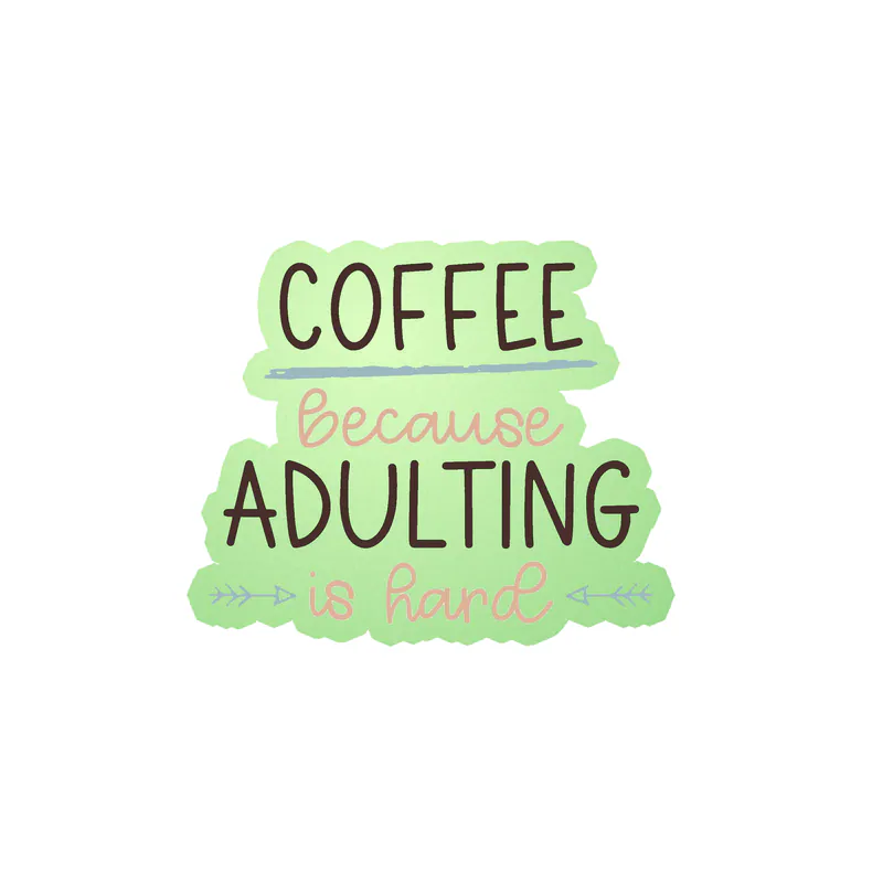 Coffee Glow in the Dark Vinyl Decal - Custom Size