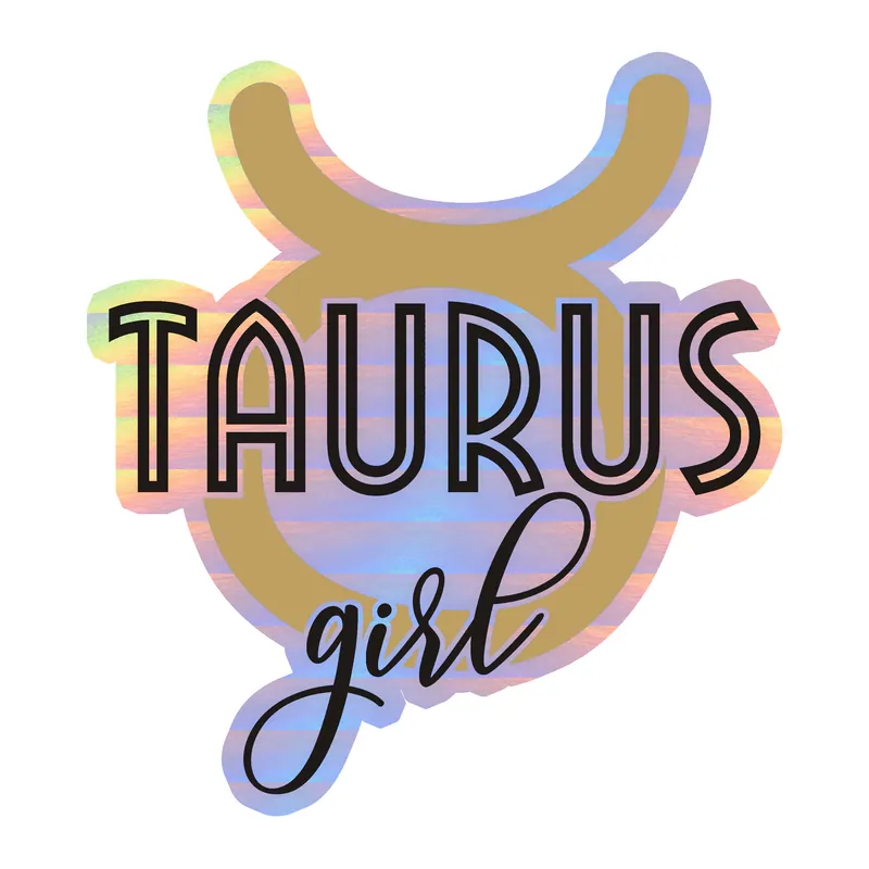 Taurus Girl - Holographic Vinyl Decal - Custom Size