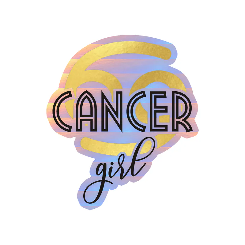 Cancer Girl- Holographic Vinyl Decal - Custom Size