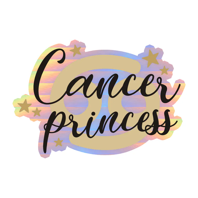 Cancer Princess - Holographic Vinyl Decal - Custom Size