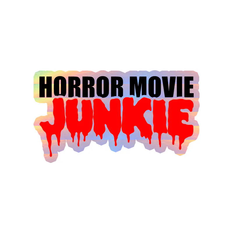 Horror Movie Junkie Holographic Vinyl Decal
