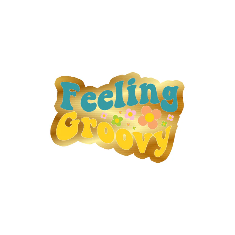 Feeling Groovy Gold Chrome Vinyl Decal - Custom Size