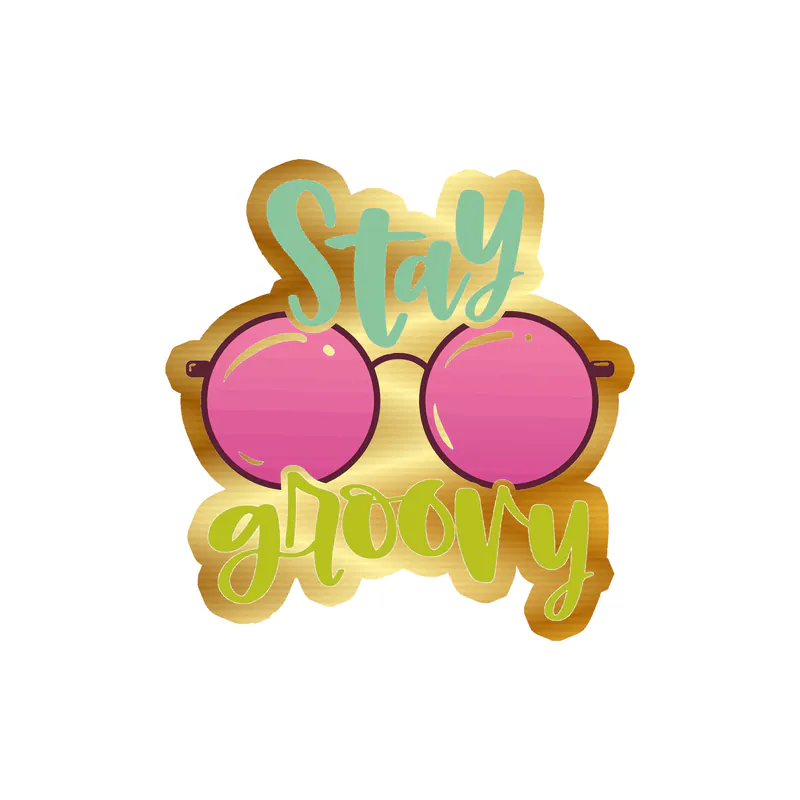 Stay Groovy Gold Chrome Vinyl Decal - Custom Size