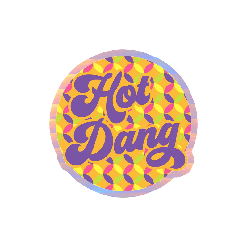 Hot Dang Holographic Vinyl Decal - Custom Size