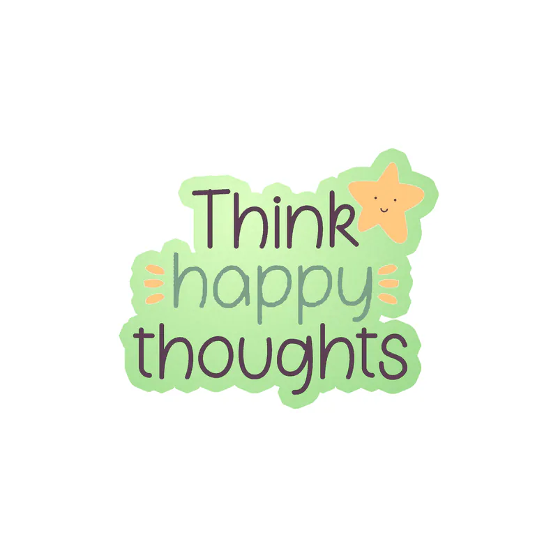 Think Happy Thoughts Glow in the Dark Vinyl Decal - Custom Size