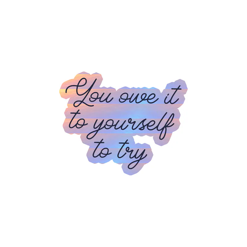 You Owe it to Yourself to try Holographic Vinyl Decal - Custom Size