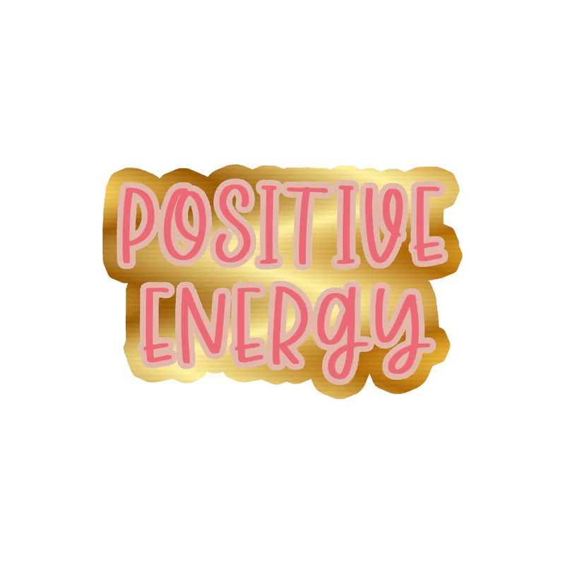 Positive Energy Gold Chrome Vinyl Decal - Custom Size
