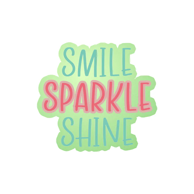 Smile Sparkle Shine Glow in the Dark Vinyl Decal - Custom Size