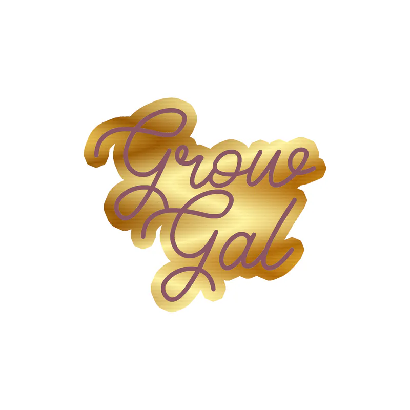 Grow Gal Gold Chrome Vinyl Decal - Custom Size