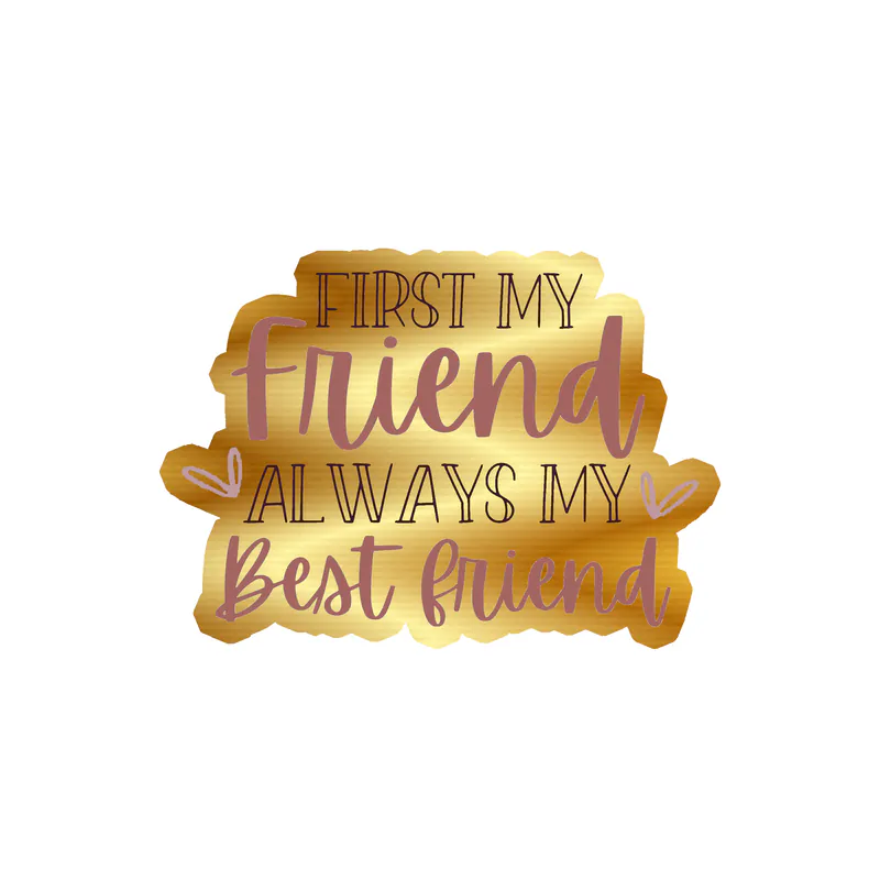Bestfriend Gold Chrome Vinyl Decal - Custom Size