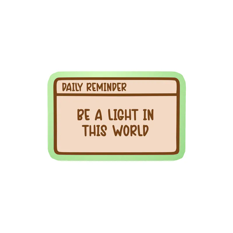 Be a Light In This World Glow in the Dark Vinyl Decal - Custom Size
