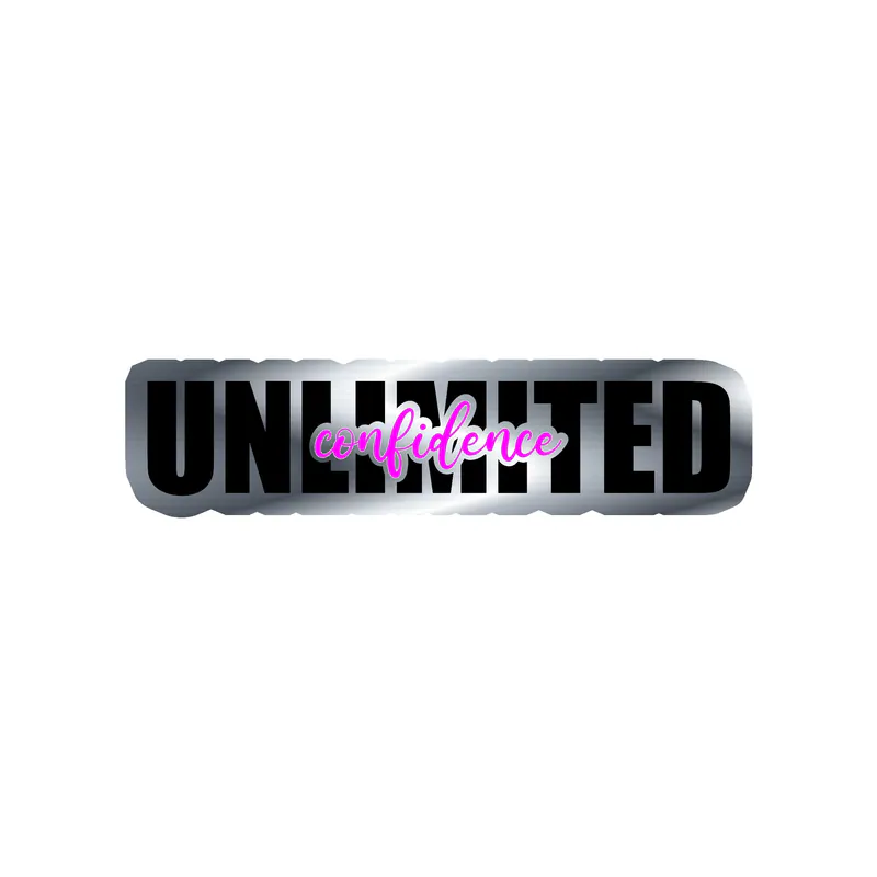 Unlimited Confidence Silver Chrome Vinyl Decal - Custom Size