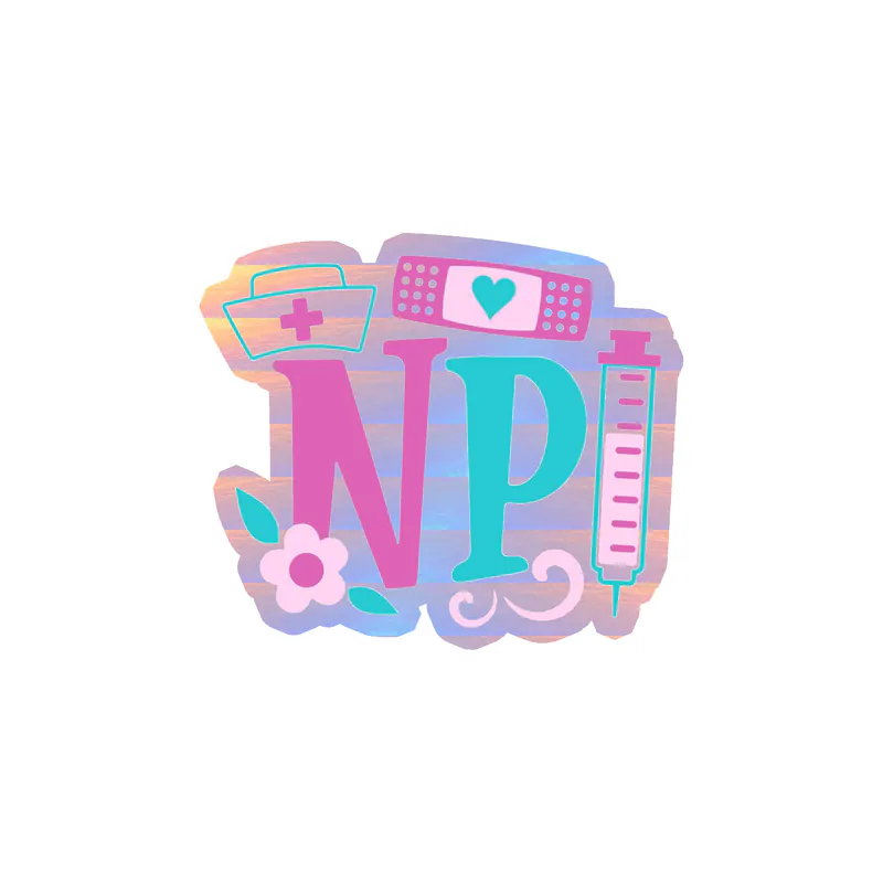 Nurse NP Holographic Vinyl Decal - Custom Size