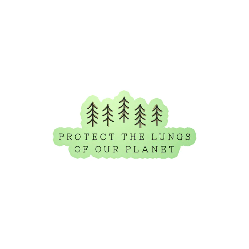 Protect The Lungs Of Our Planet Glow in the Dark Vinyl Decal - Custom Size